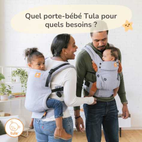 Quel porte-bébé Tula pour quels besoins ?